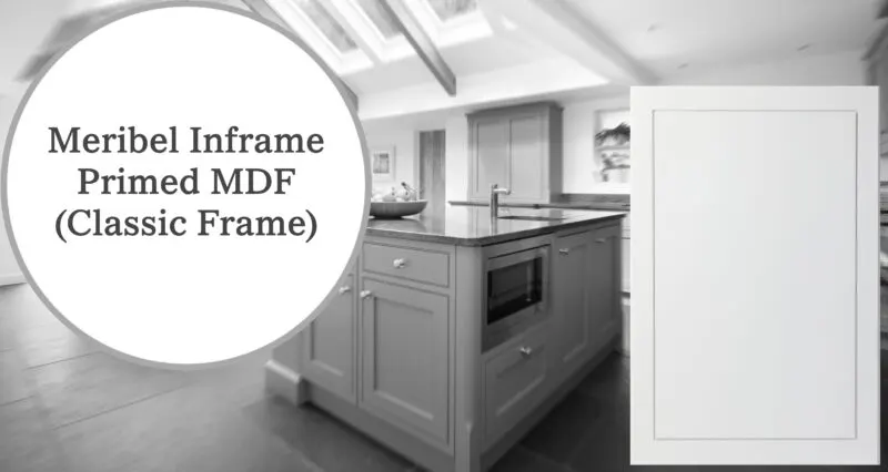 Meribel Inframe Primed MDF (Classic Frame)