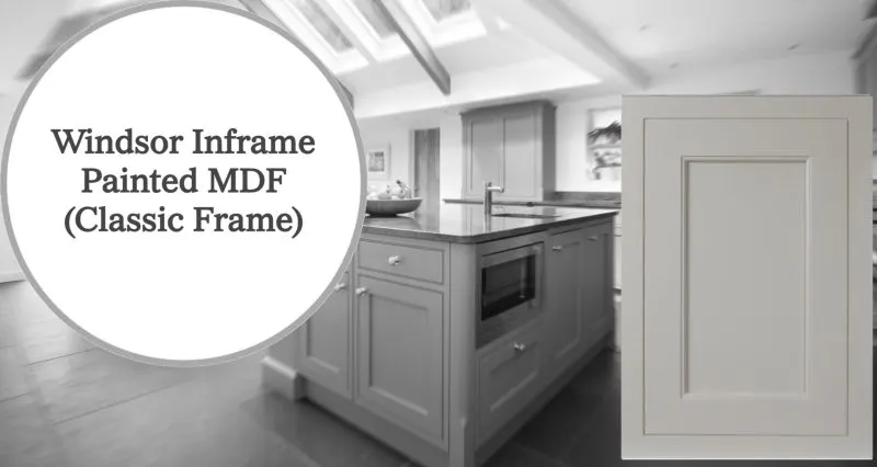 Windsor Inframe Painted MDF (Classic Frame)